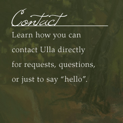Contact Ulla - Learn how you can contact Ulla directly for requests, questions, or just to say hello